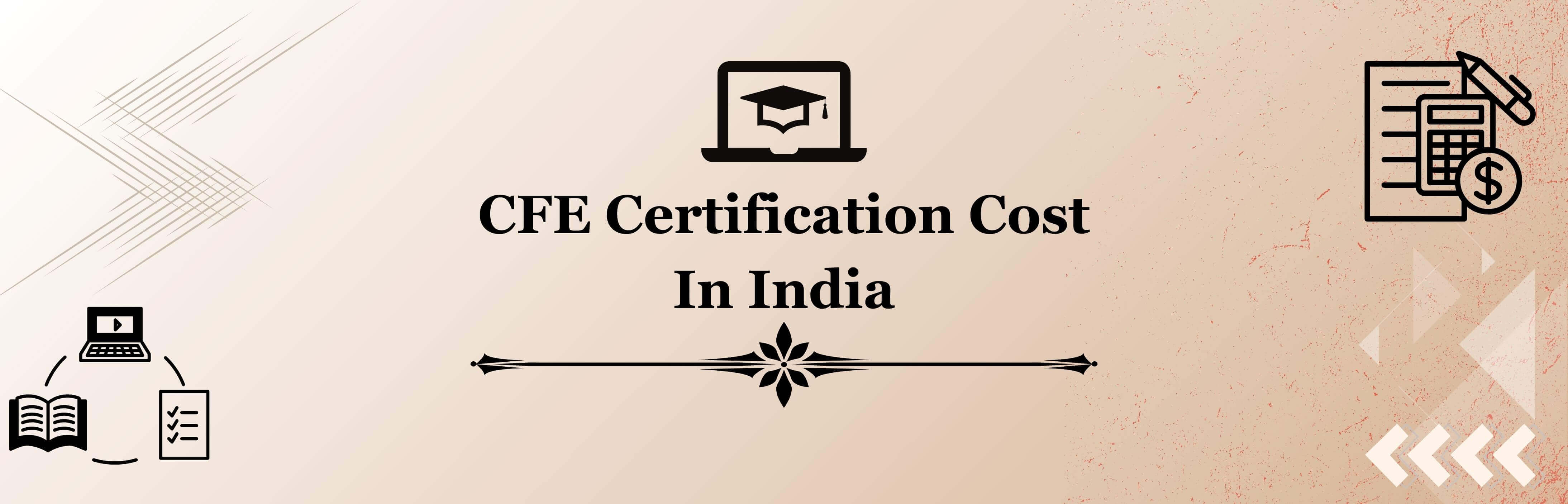 CFE certification cost in India