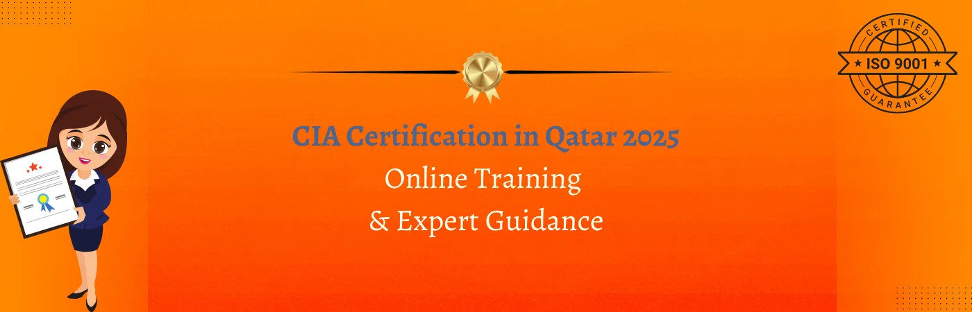 CIA Certification in Qatar 2025 | Online Training & Expert Guidance